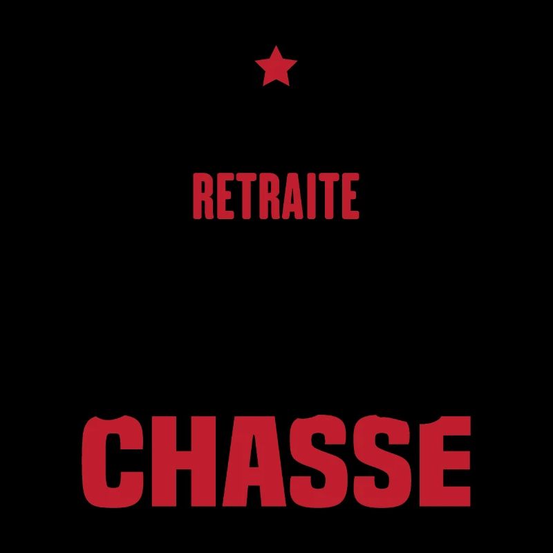 Mon plan retraite c'est d'aller à la chasse