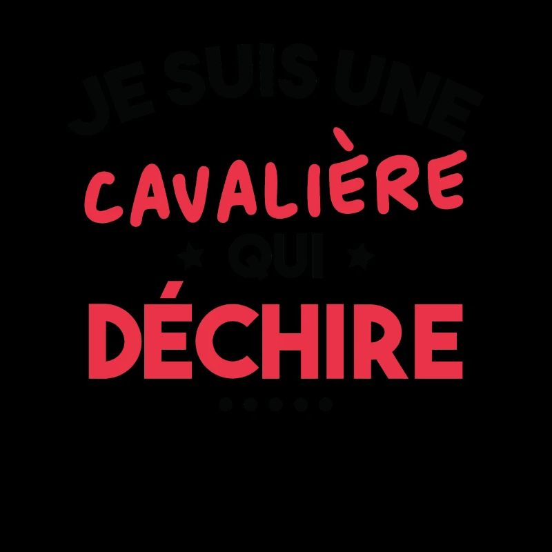 Je suis Une cavalière Qui déchire