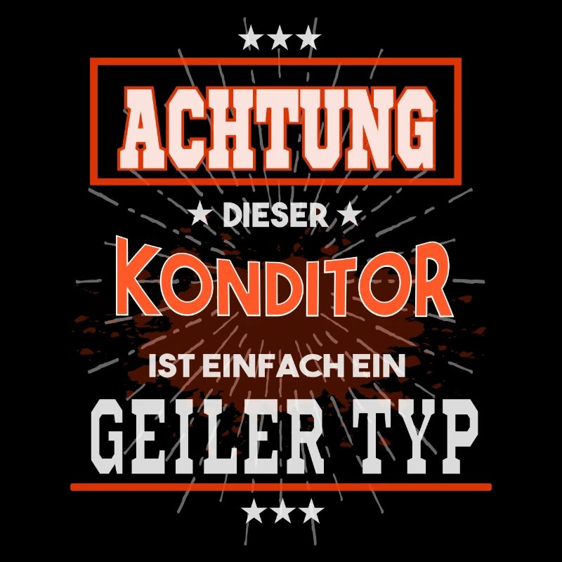 Konditor, einfach nur ein geiler Typ