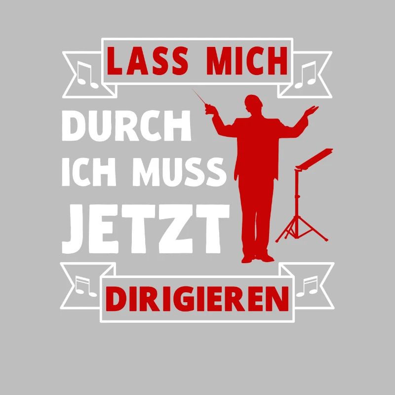 Dirigent Dirigieren Chor Orchester Musik Spruch