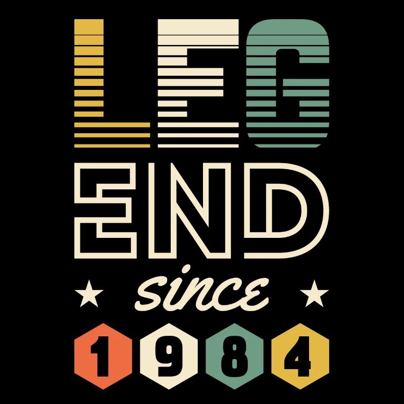 Legende seit 1984 - 1984 Geburtstagsgeschenk