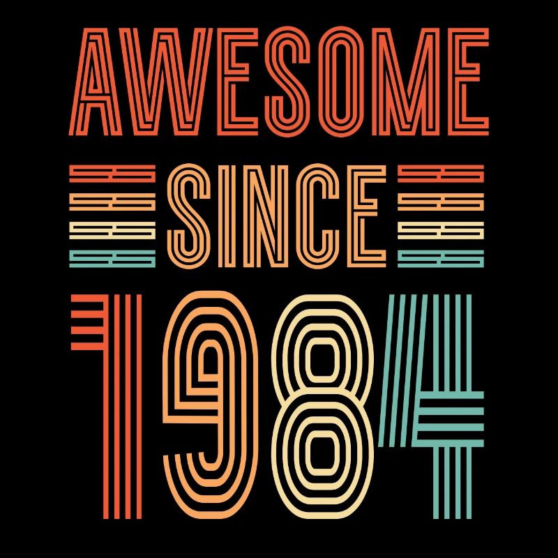 ST Awesome seit 1984 - 1984 Geburtstagsgeschenk