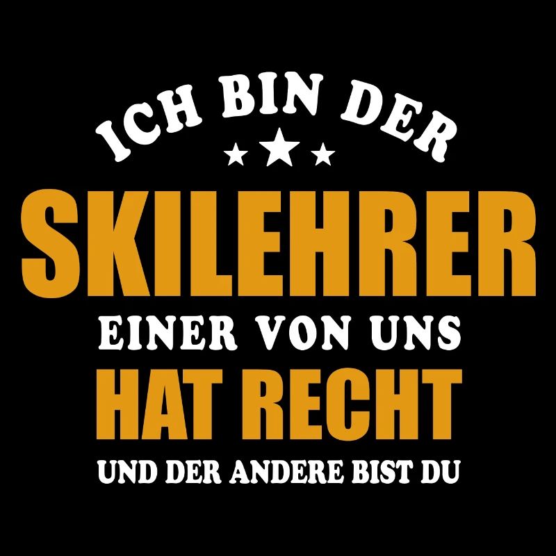 Ich bin der Skilehrer - einer von uns hat Recht