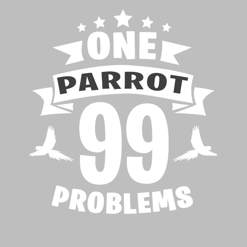 One Parrot 99 Problems