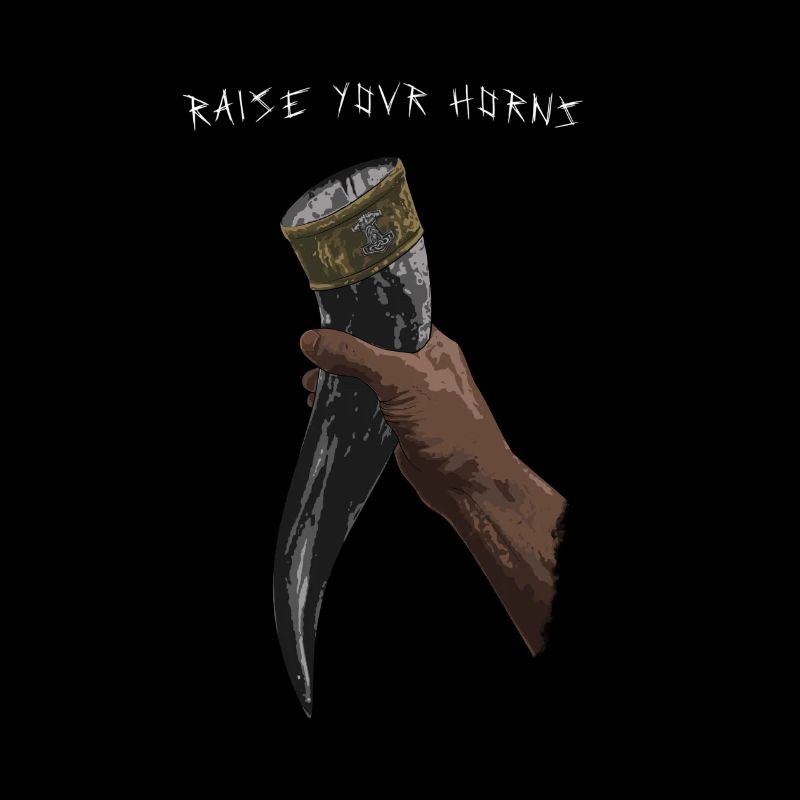 Raise your Horns - Erhebt Eure Hörner!