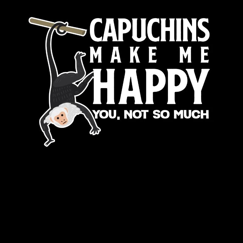 Capuchin monkeys make me happy Capuchins