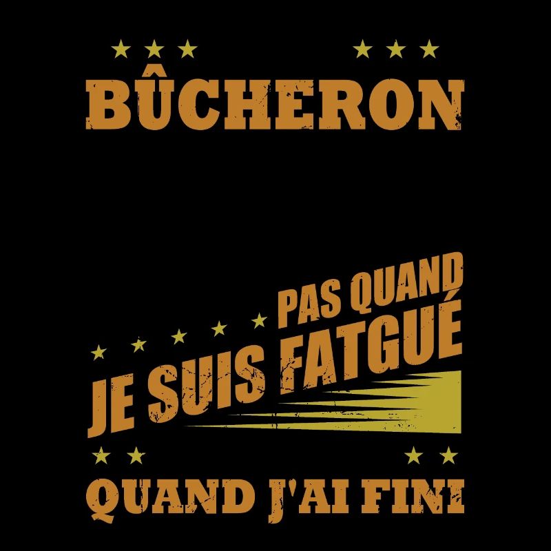 Je suis bûcheron