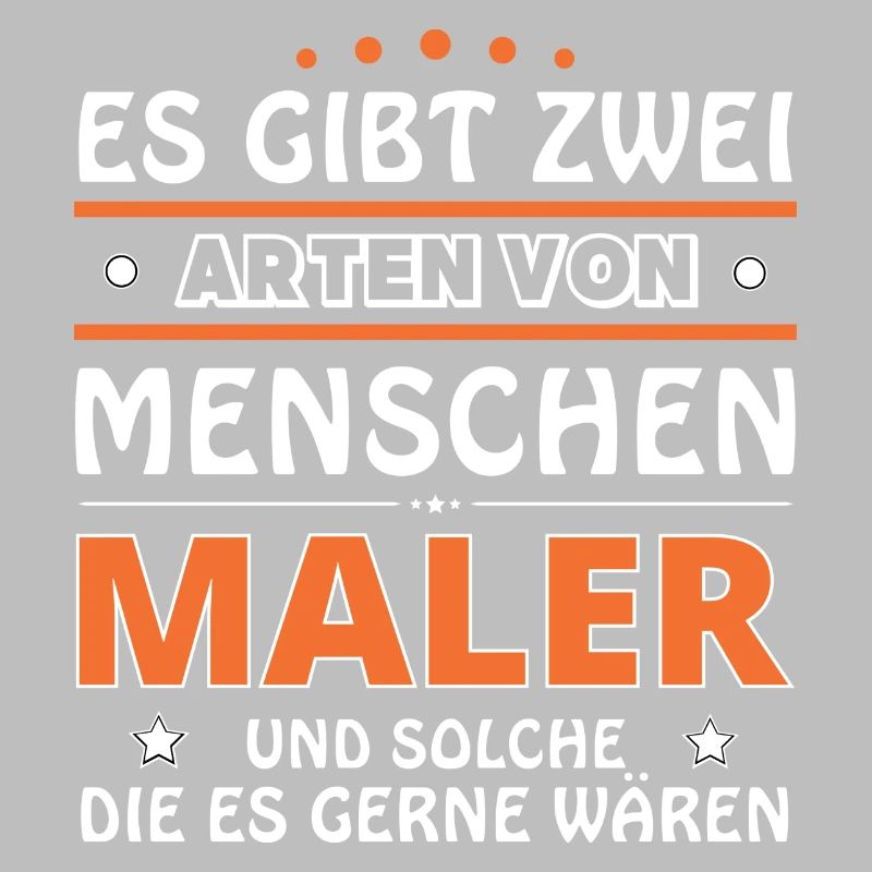 Maler Geschenk - zwei Arten von... Design