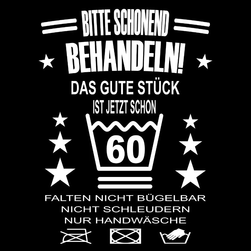Bitte Schonend BehandelnGeschenk zum 60 Geburtstag