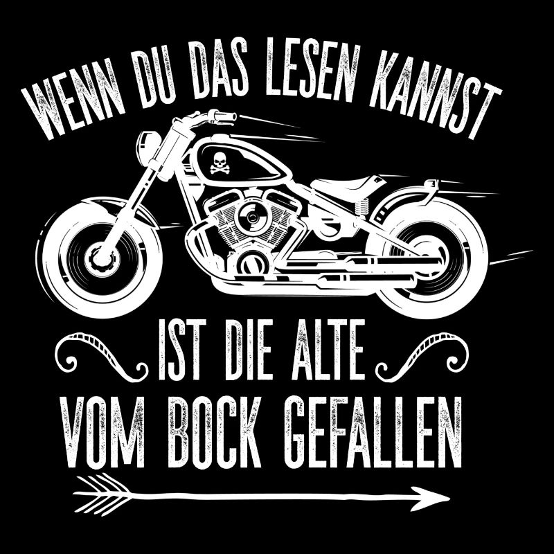 Wenn Du Das Lesen Kannst Ist Die Alte Vom Bock