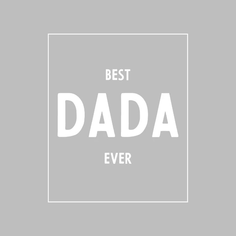 Man Best Dada Ever Geschenk Lustiger Vatertag