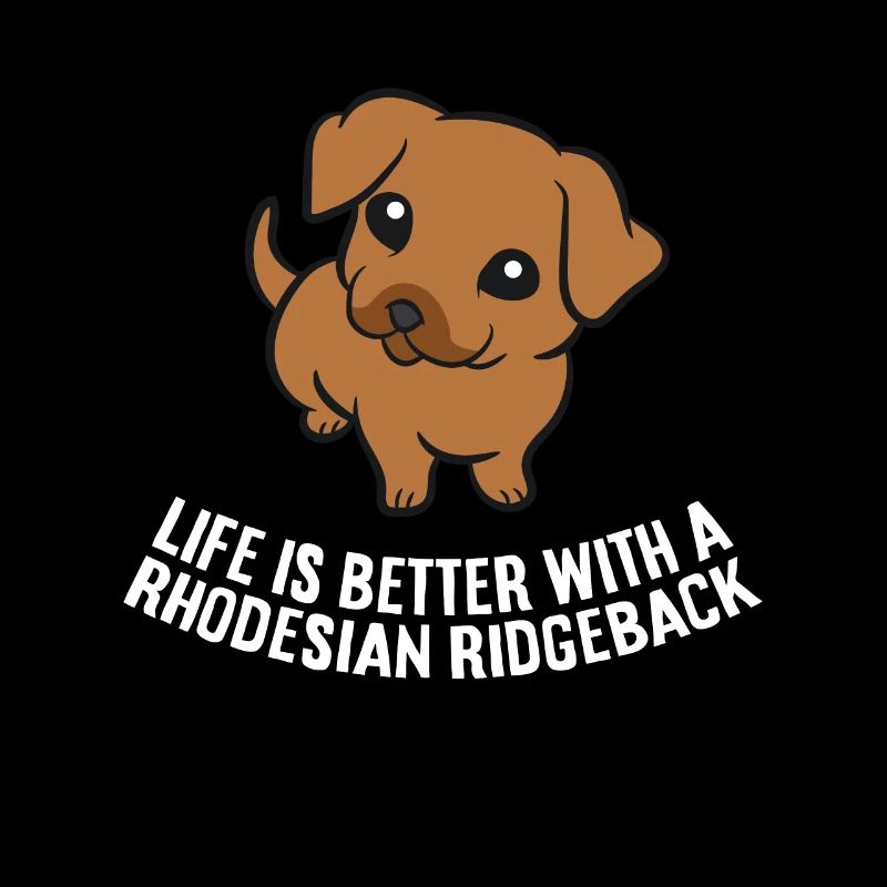 La vie est meilleure avec un chien Rhodesian Ridgeback