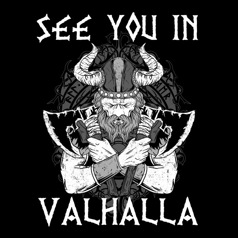 See You In Valhalla I Wikinger Mythologie
