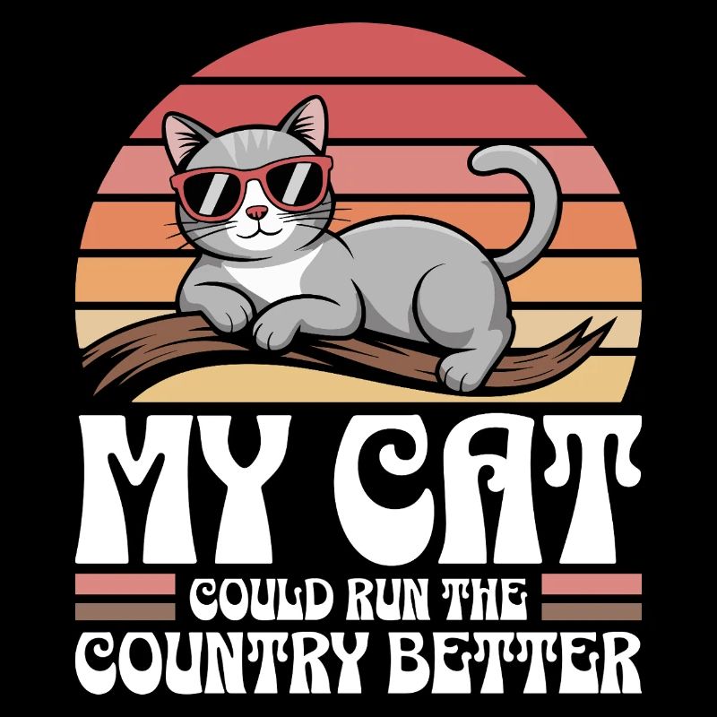My cat would govern the country better