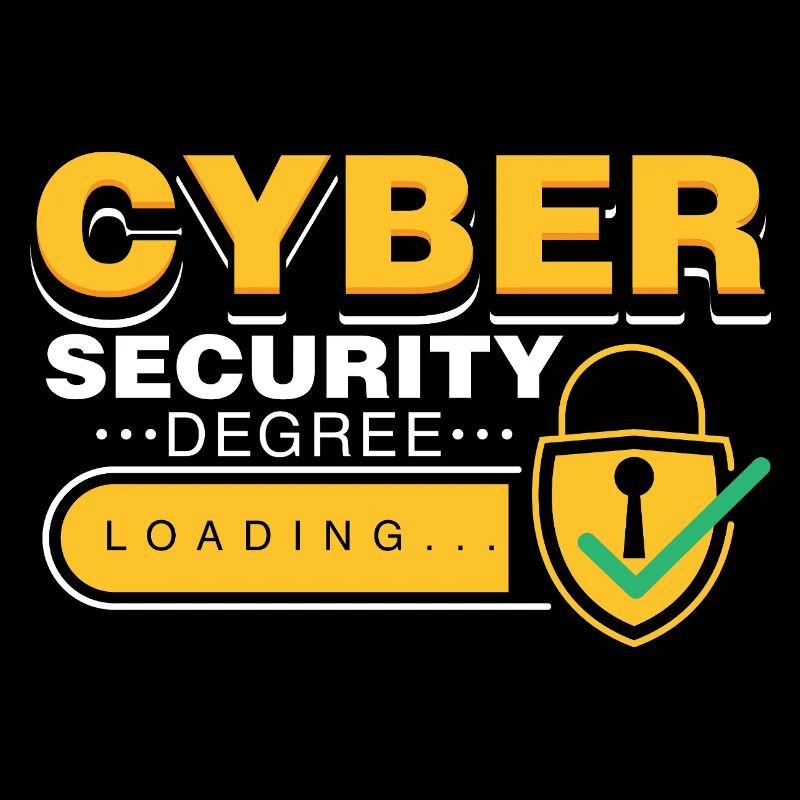 Cybersecurity Degree Informatik Student Spruch