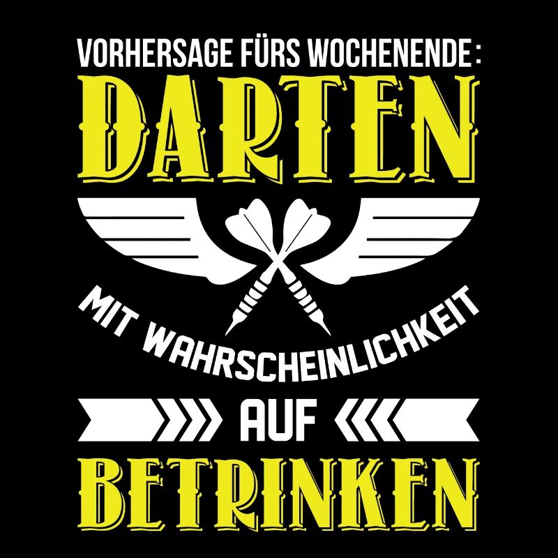 Dart Alkohol Spruch