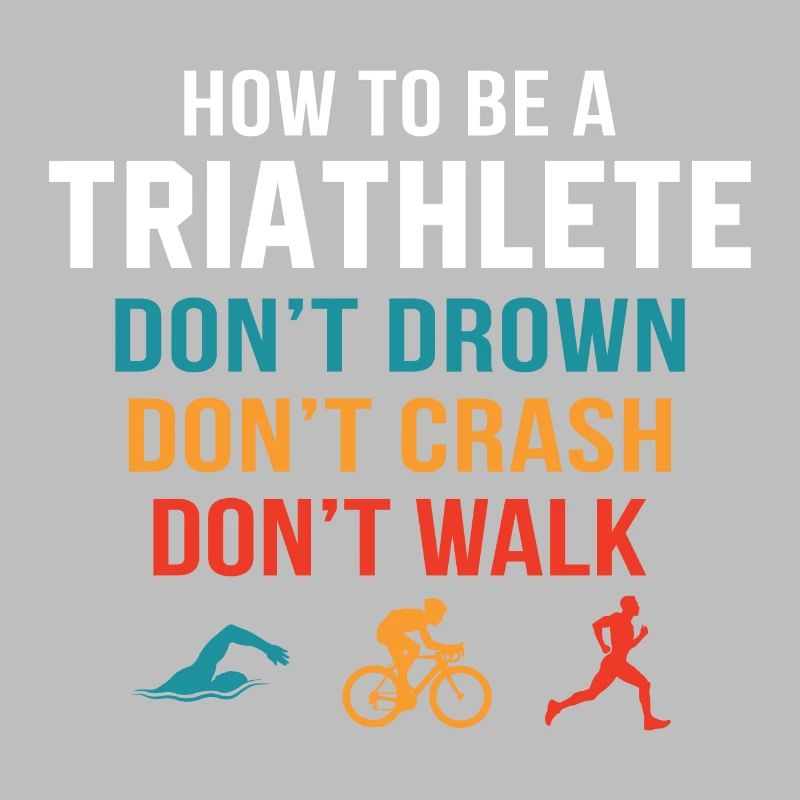 How to be a triathlete