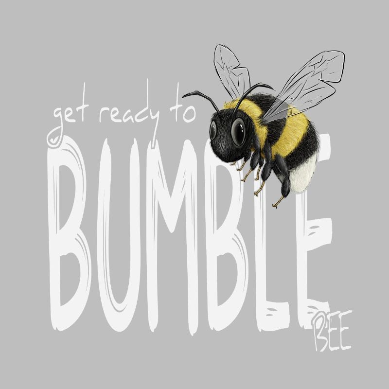 Préparez-vous à Bumble-Bee Bumblebee Humour Fun