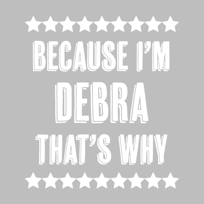 Parce que im debra c’est pourquoi