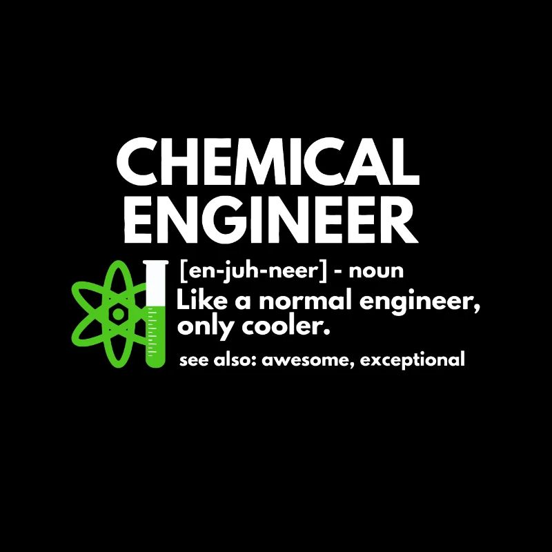 Funny Chemical Engineer Definition Engineeringskil