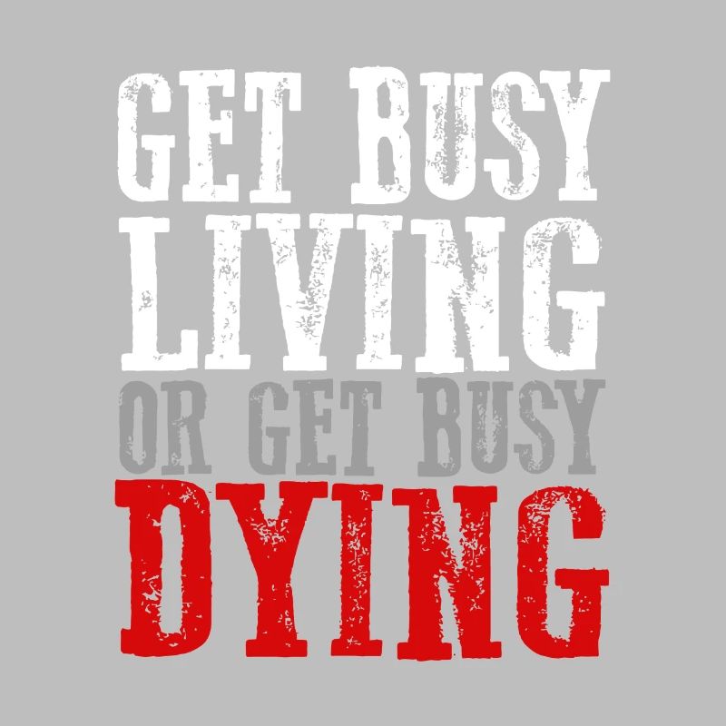 Fantastisch, inspirierend, mutig "BESCHÄFTIGE DICH MIT DEM LEBEN ODER HOL DIR DEN BUS