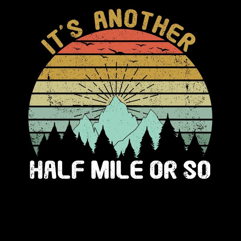 Another Mile Hike Hiker Mountain Camp Camping