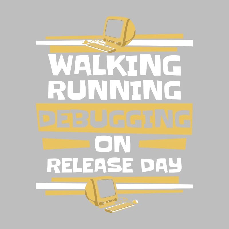 Walking Running Debugging Release Day Coder