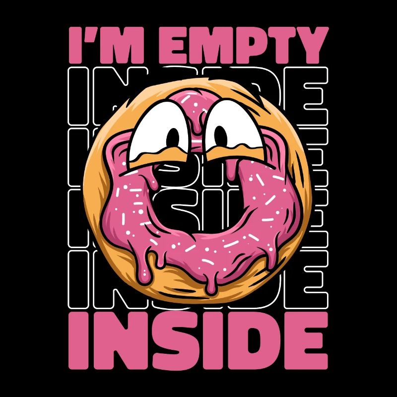 I'm Empty Inside Doughnut Maker Glazed Lover Donut