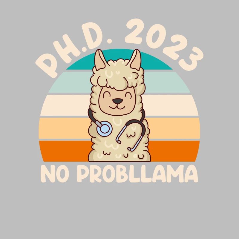 Doktor Abschluss 2023 No Probllama PhD Doktortitel