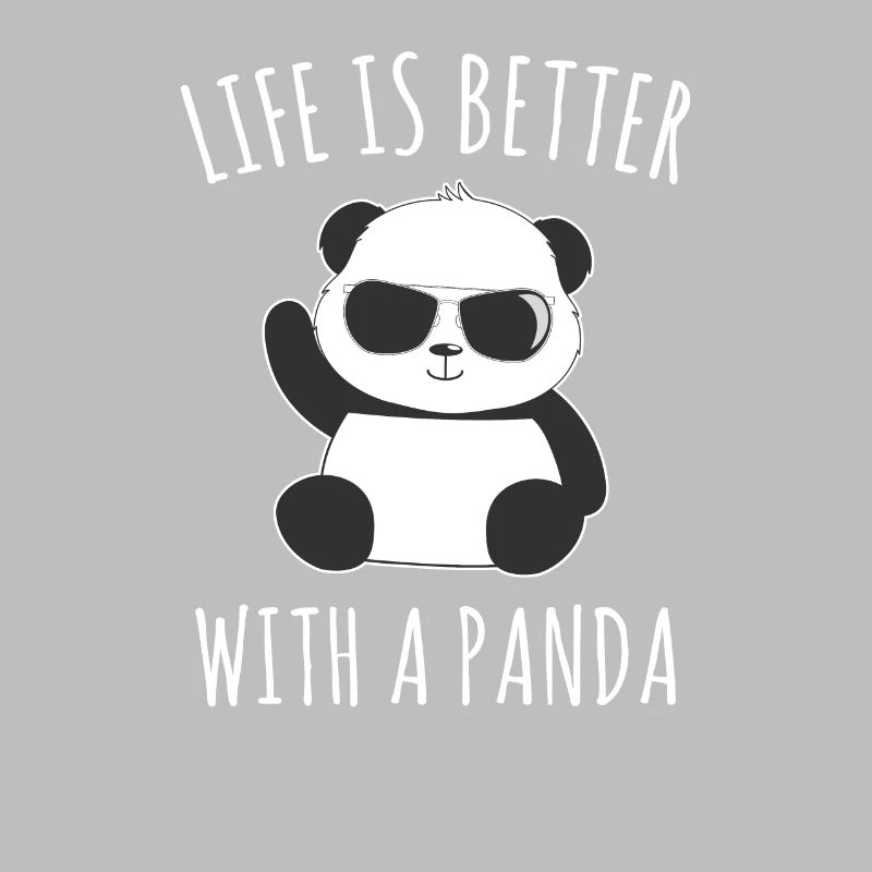 Life Is Better Withe a Panda Bambusbär Pandabär