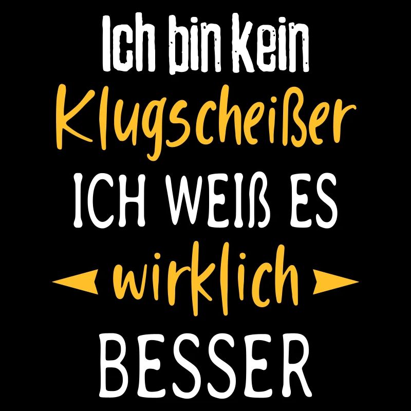 Besserwisser Klugscheißer Sprüche Spruch lustig
