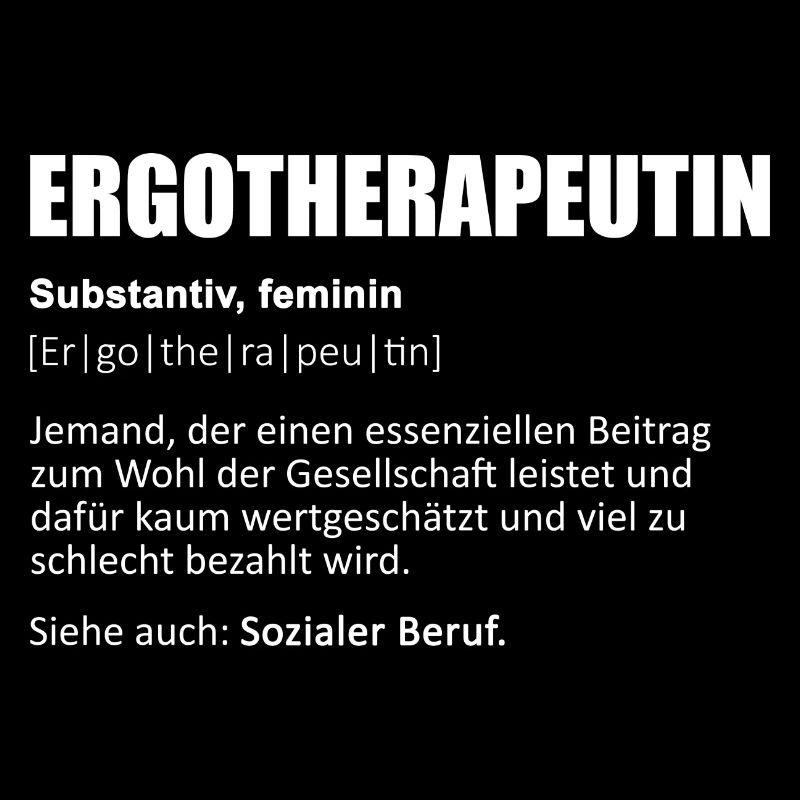 Ergotherapeutin/Ergotherapie/Wörterbuch/Definition