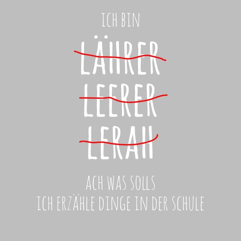 Ich bin Lährer Lehrer