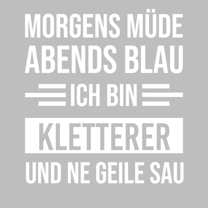 Morgens Müde Abends Blau Kletterer