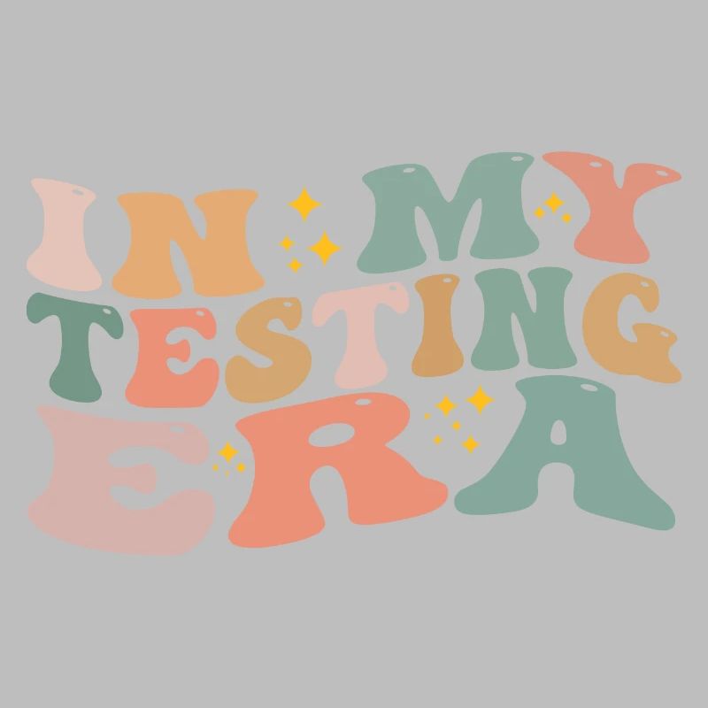 In My Testing Era Funny Testing Teacher