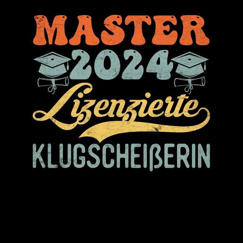 Master 2024 Lizenzierte Klugscheißerin Abschluss