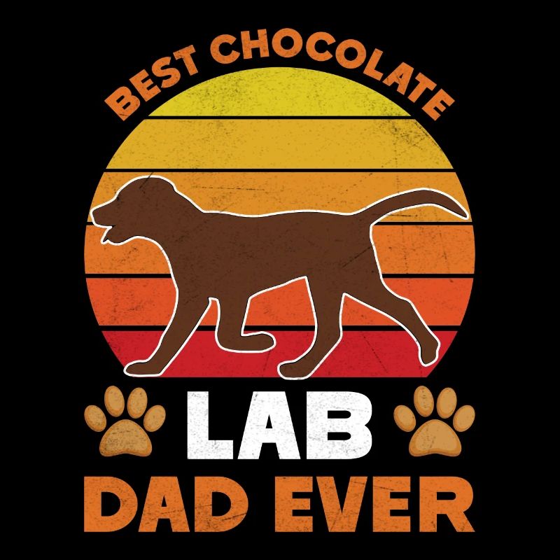 Labrador BEST CHOCOLATE LAB DAD EVER Funny