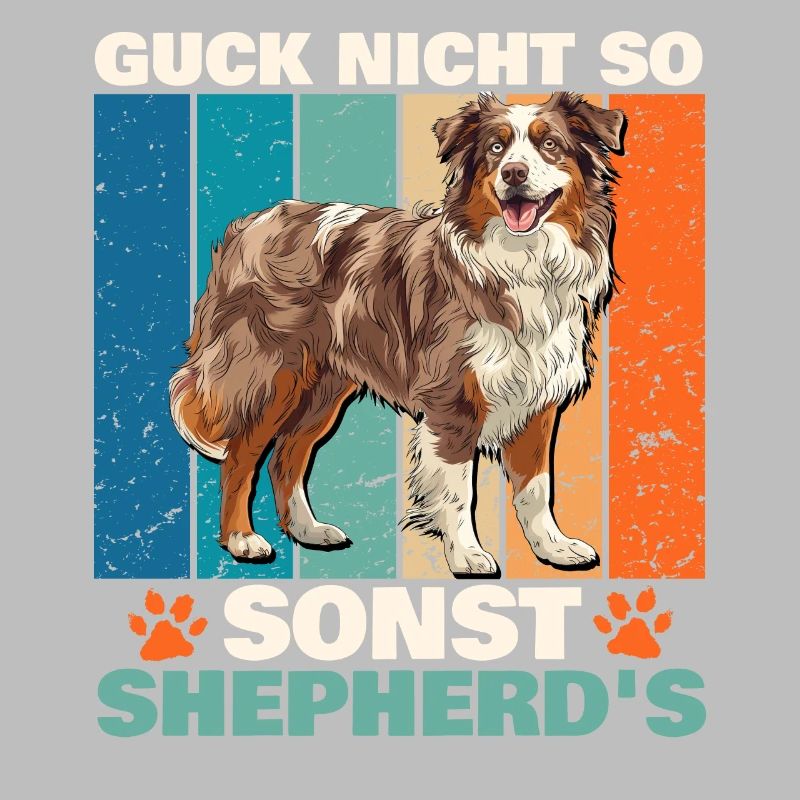 Aussie GUCK NICHT SO SONST SHEPHERDS Lustiges