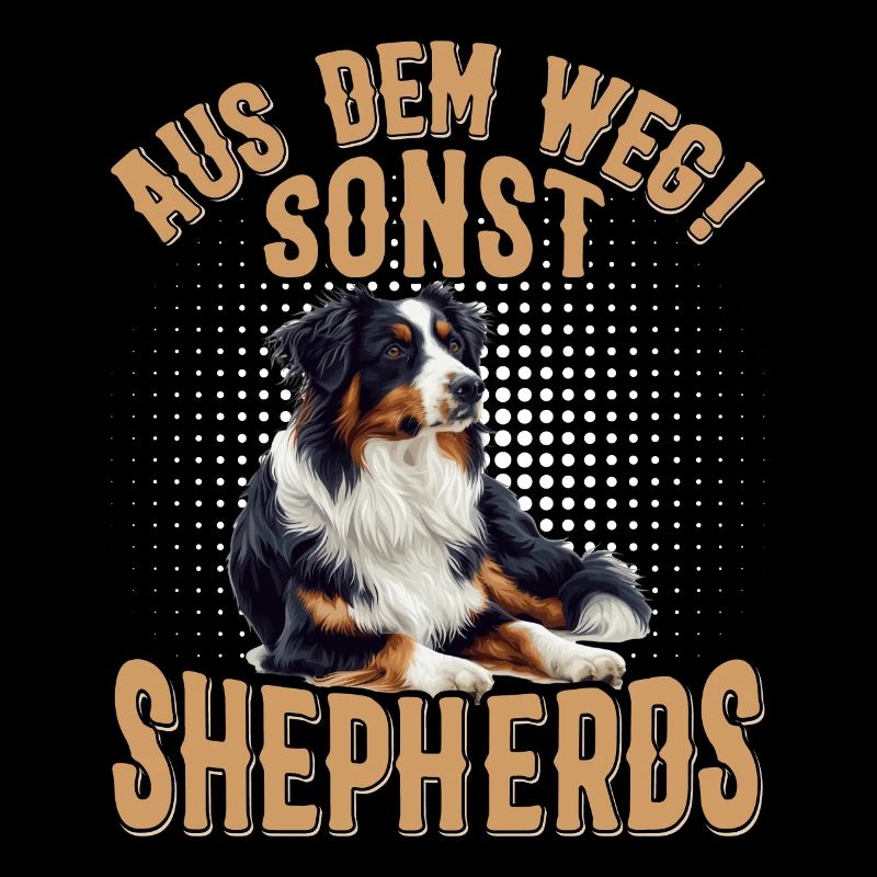 Australian Shepherds AUS DEM WEG SONST SHEPHERDS
