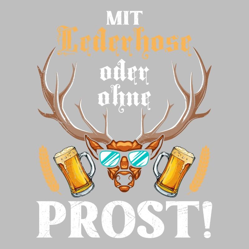 Mit oder ohne Lederhose Prost! Biertrinker