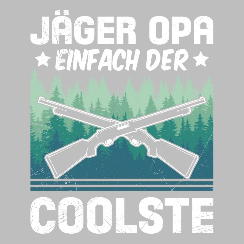 JÄGER OPA EINFACH DER COOLSTE Lustiges Opi
