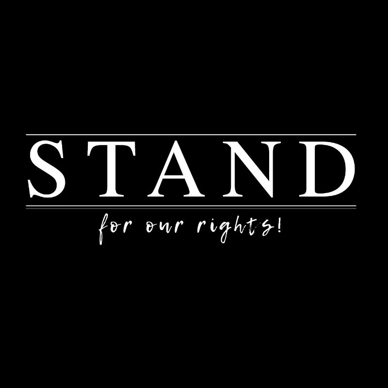 Stand for our rights