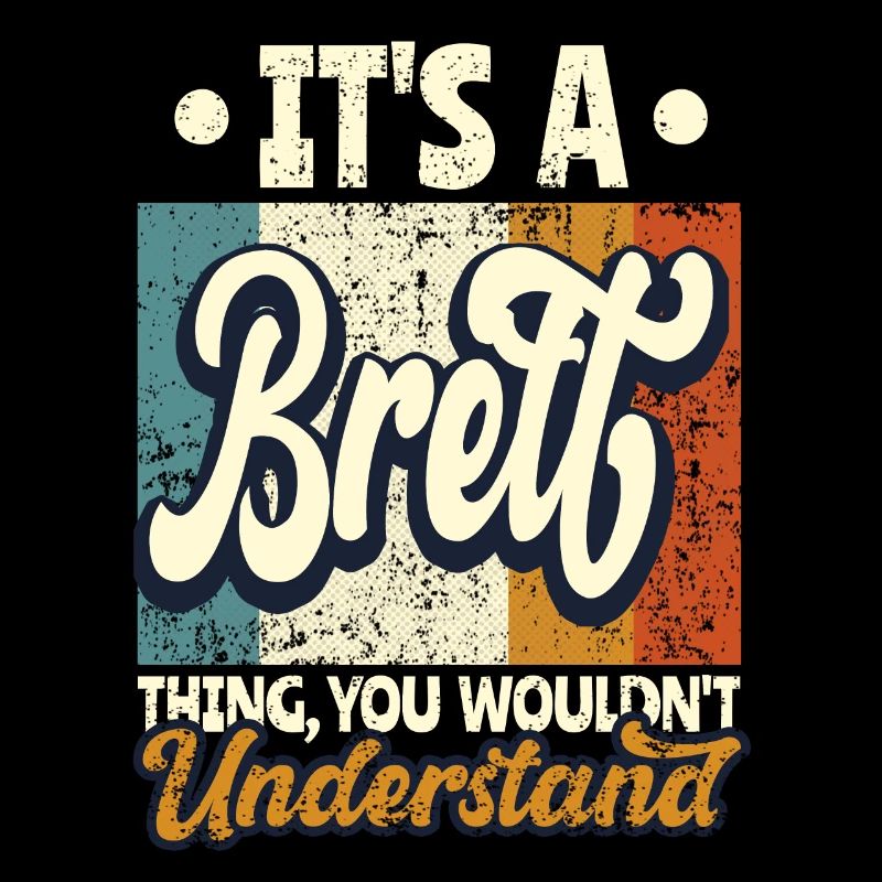 Name Brett Gift Birthday Saying