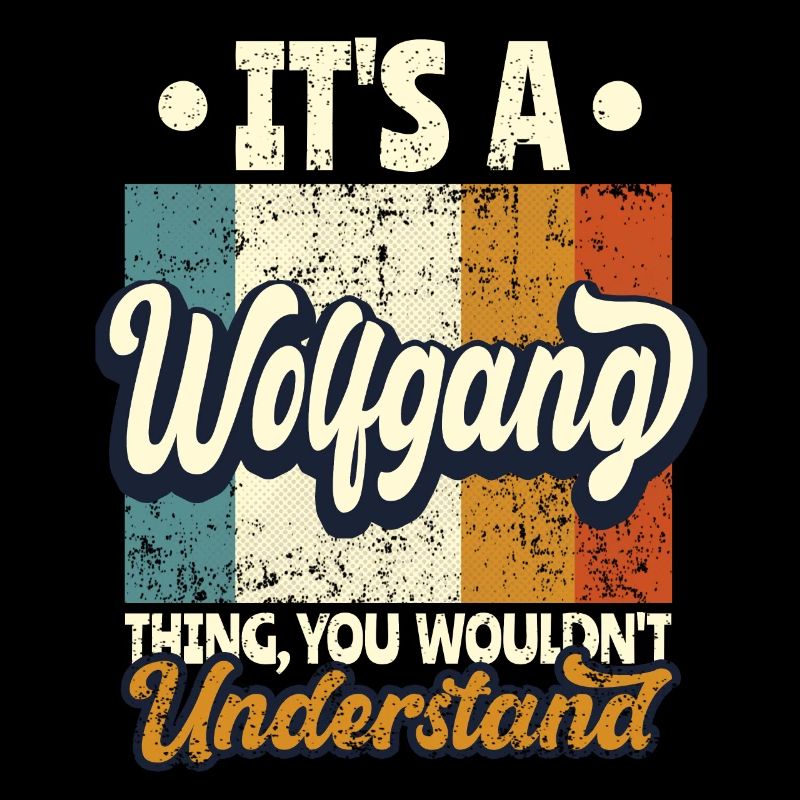 Name Wolfgang Geschenk Geburtstag Spruch