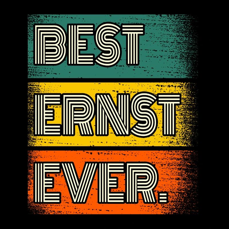 Ernst Name Gift Saying Funny