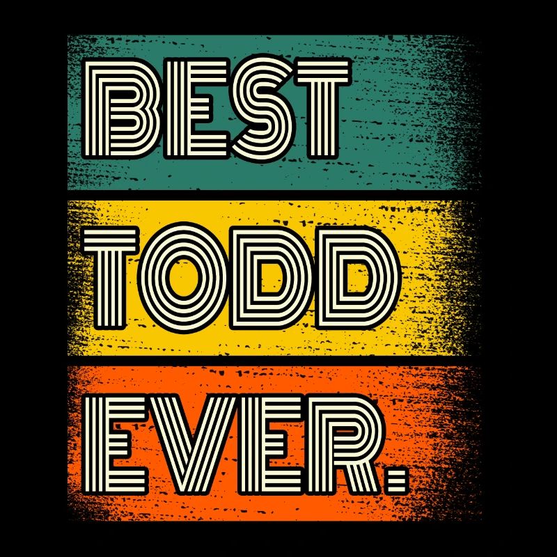 Todd Name Geschenk Spruch Lustig