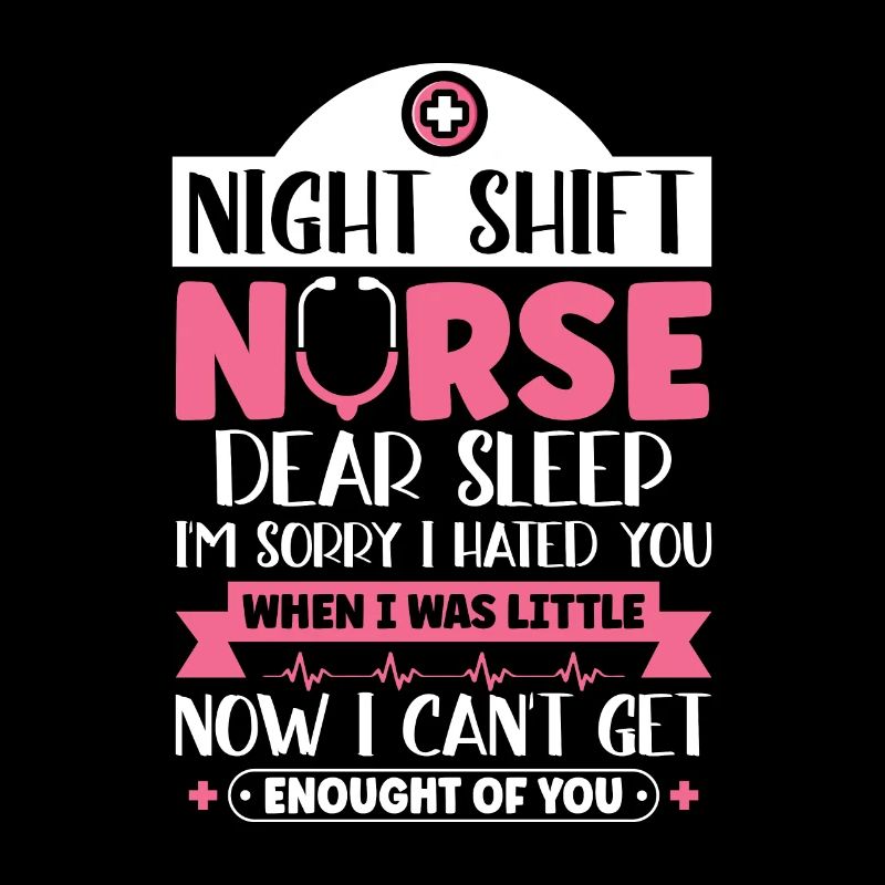 Night Shift Nurse
