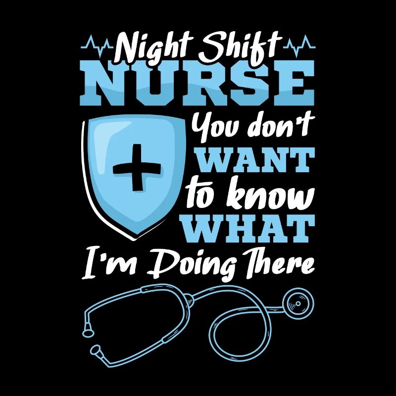 Night Shift Nurse