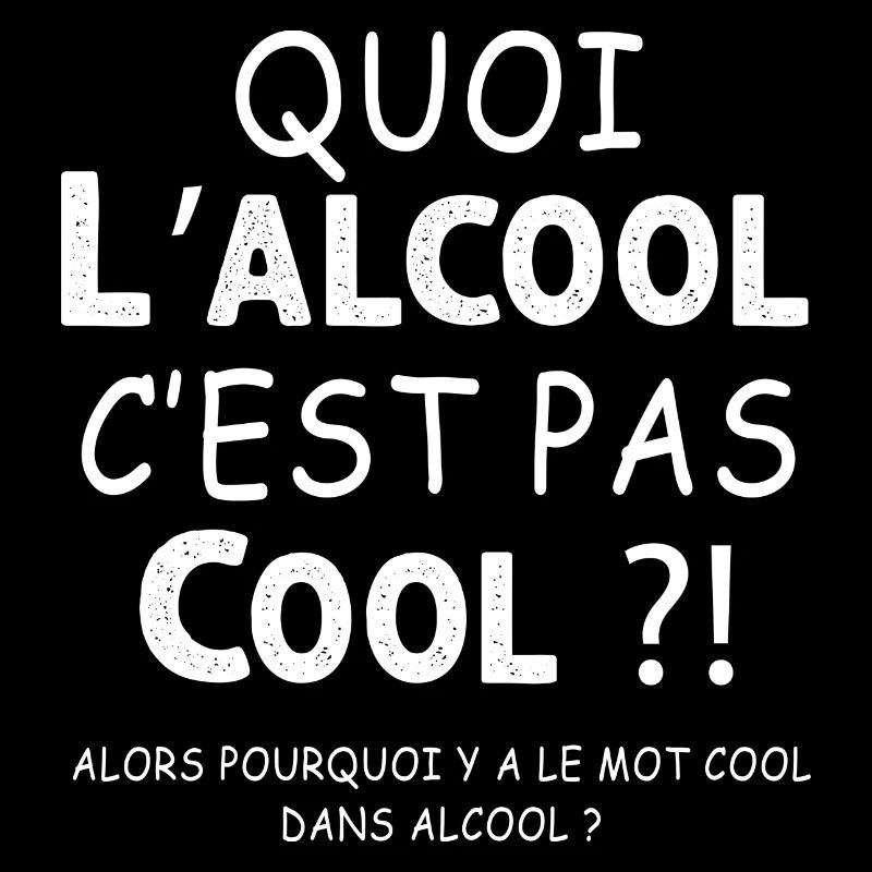 Alcool Le pLus Cool