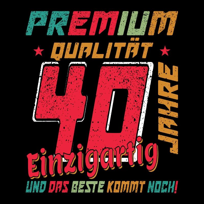 Lustiger Spruch 40. Geburtstag
